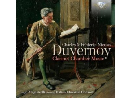 LUIGI MAGISTRELLI / ITALIAN CLASSICAL CONSORT - Charles & Frederic-Nicolas Duvernoy: Clarinet Chamber Music (CD)