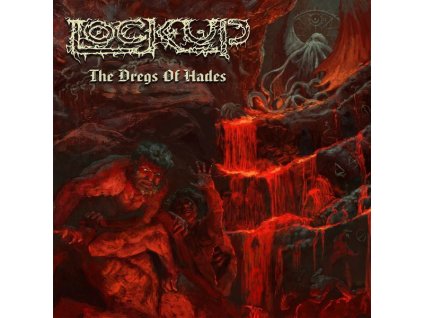 LOCK UP - The Dregs Of Hades (CD)