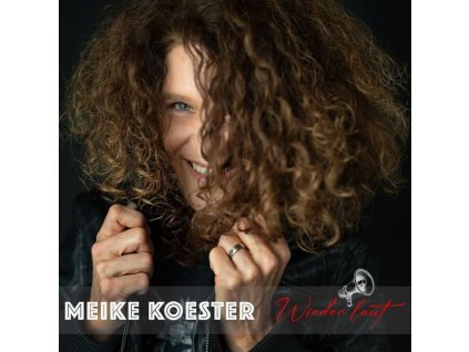 Meike Koester - Wieder laut (CD)