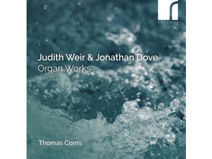Jonathan Dove - Orgelwerke (CD)