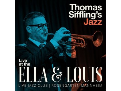 Thomas Siffling - Thomas Siffling's Jazz: Live At The Ella & Louis (CD)