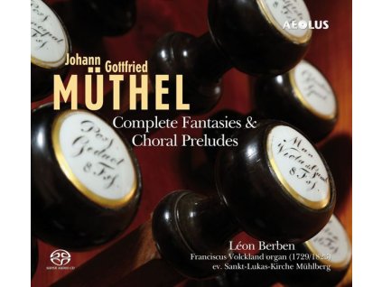 Johann Gottfried Müthel (1728-1788) - Orgelwerke (SACD)