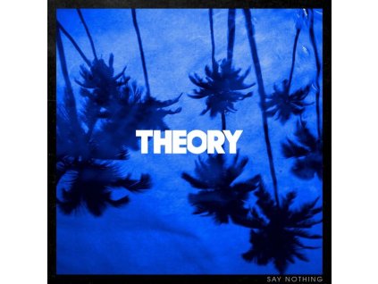Theory Of A Deadman - Say Nothing (CD)
