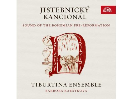 Sound of the Bohemian Pre-Reformation "Jistebnicky Kancional (CD)