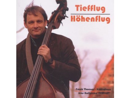 Frank Thoenes & Jens Hoffmann - Tiefflug/Höhenflut (CD)
