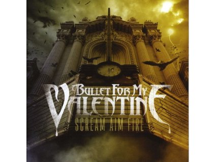 Bullet For My Valentine - Scream Aim Fire (CD)