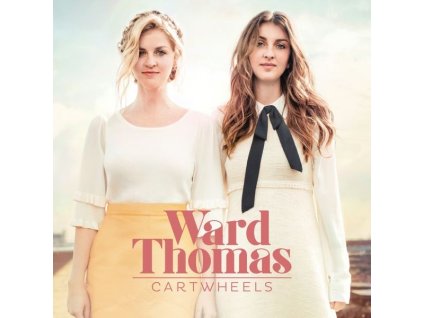 Ward Thomas - Cartwheels (CD)