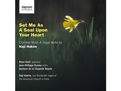 Naji Hakim - Set me as a Seal upon your Heart für Sopran & Orgel (CD)
