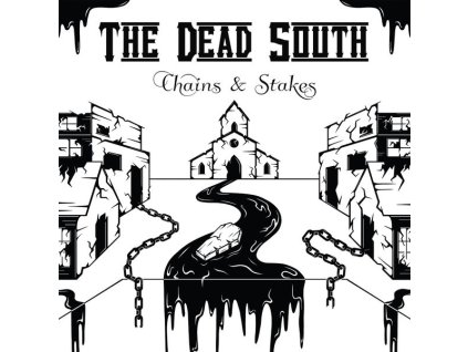 The Dead South - Chains & Stakes (CD)