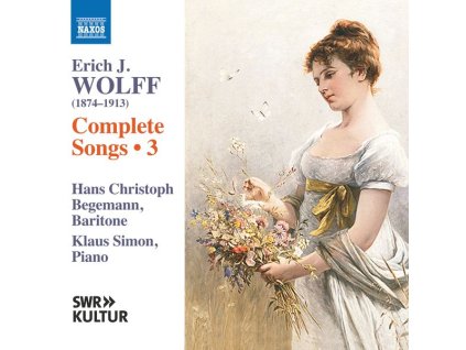 Erich Jaques Wolff (1874-1913) - Sämtliche Lieder Vol.3 (CD)