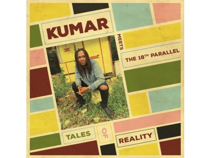 Kumar Meets The 18TH Parallel - Tales Of Reality (CD)
