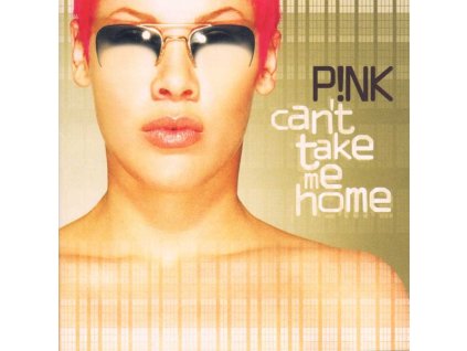 P!NK - CAN'T TAKE ME HOME (CD)