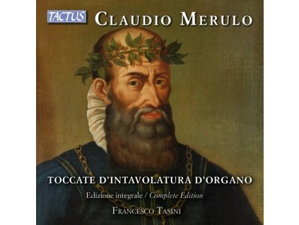 Claudio Merulo (1533-1604) - Toccata d'Intavolatura d'Organo (Gesamtaufnahme) (CD)