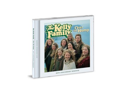The Kelly Family - Over The Hump (30th Anniversary) (CD)