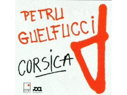 Petru Guelfucci - Corsica (CD)