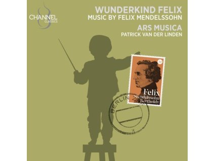 Felix Mendelssohn Bartholdy (1809-1847) - Wunderkind Felix - Frühwerke (CD)