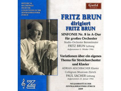 Fritz Brun (1878-1959) - Fritz Brun dirigiert Fritz Brun (CD)