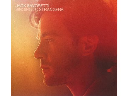Jack Savoretti - Singing To Strangers (CD)