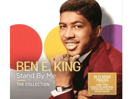 Ben E. King - Stand By Me: The Collection (CD)
