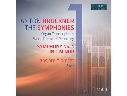 Anton Bruckner (1824-1896) - Sämtliche Symphonien in Orgeltranskriptionen Vol.1 (CD)