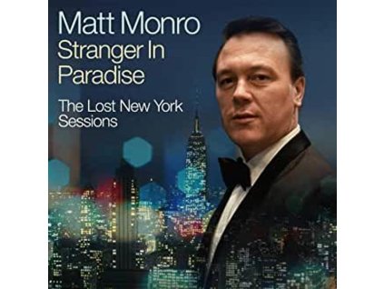 Matt Monro - Stranger In Paradise: The Lost New York Sessions (CD)