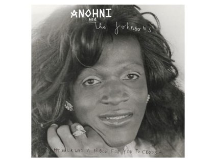 Anohni & The Johnsons - My Back Was A Bridge For You To Cross (CD)