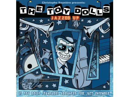 Christophe Sauniére - The Toy Dolls Jazzed Up (CD)
