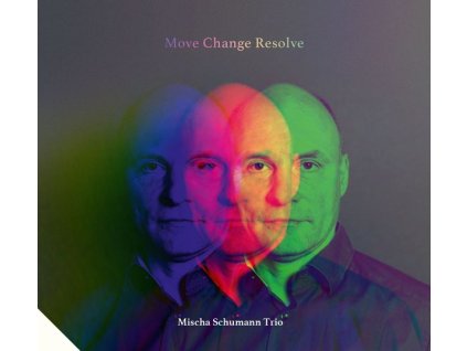 Mischa Schumann - Move Change Resolve (CD)