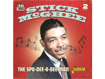 Stick McGhee - The Spo-Dee-O-Dee Man (CD)