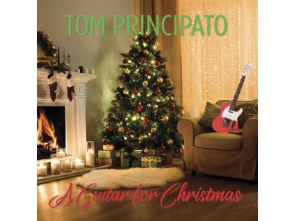 Tom Principato - A Guitar For Cristmas (CD)