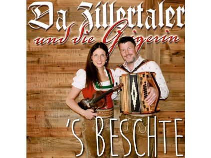 Da Zillertaler Und Die Geigerin - 'S Beschte (CD)