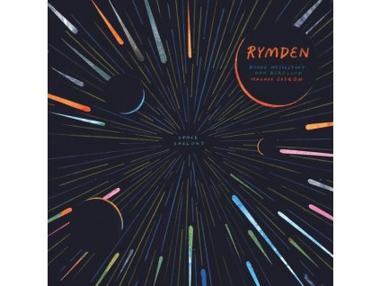 Rymden (Bugge Wesseltoft, Magnus Öström & Dan Berglund) - Space Sailors (CD)