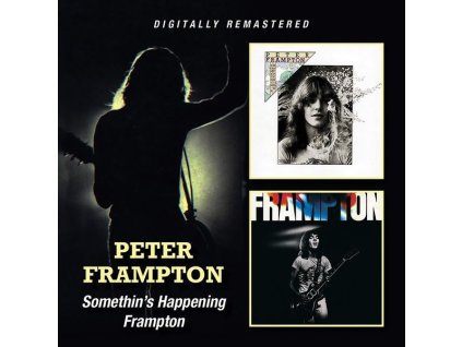 Peter Frampton - Somethin's Happening / Frampton (CD)