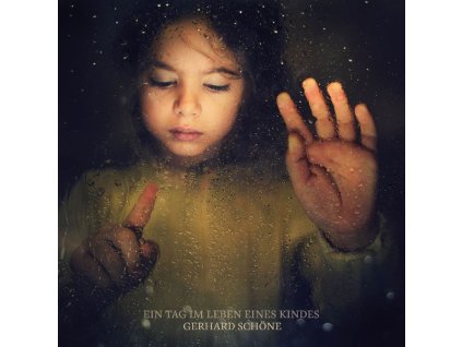 Gerhard Schöne - Ein Tag im Leben eines Kindes (CD)