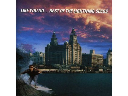 The Lightning Seeds - Like You Do - The Best (CD)