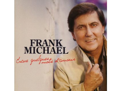 Frank Michael - Encore Quelques Mots D'Amour (CD)