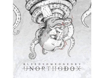 Bleed Someone Dry - Unorthodox (CD)