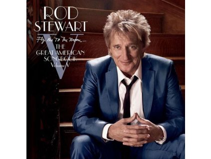 Rod Stewart - Fly Me To The Moon: The Great American Songbook Volume  V (CD)