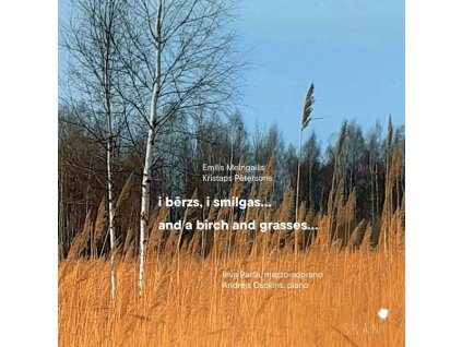 Ieva Parsa - And a Birch and Grasses... (CD)