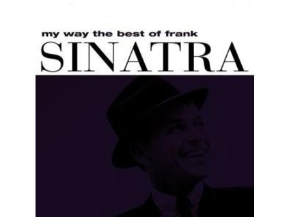 Frank Sinatra (1915-1998) - My Way - The Best Of Frank Sinatra (CD)