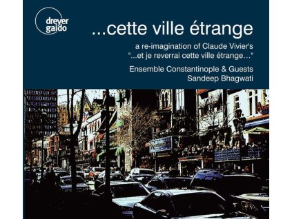 Ensemble Constantinople & Guests - ... cette ville etrange (CD)
