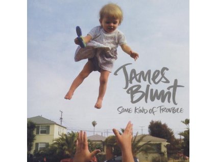 James Blunt - Some Kind Of Trouble (CD)