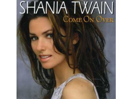 Shania Twain - Come On Over (CD)
