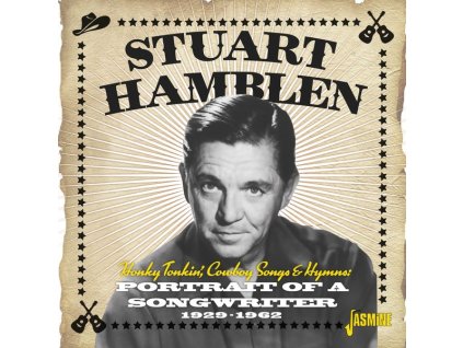 Stuart Hamblen - Honky Tonkin', Cowboy Songs & Hymns: Portrait Of A Songwriter (CD)