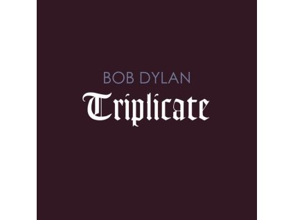 Bob Dylan - Triplicate (CD)