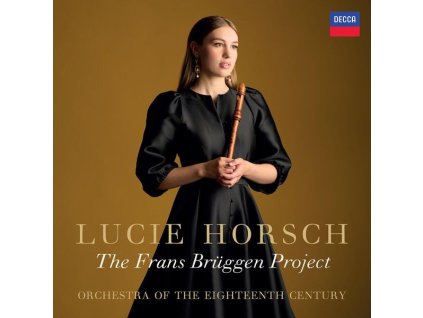 Lucie Horsch - The Frans Brüggen Project (CD)