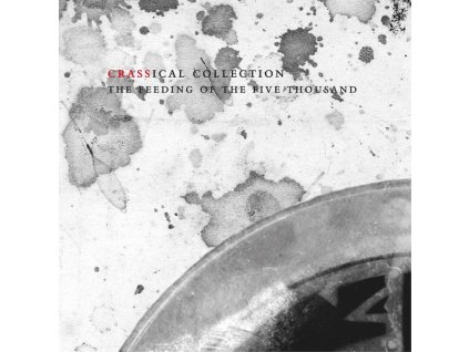 Crass - Feeding Of The Five Thousand (Crassical Collection) (CD)