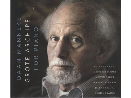 Daan Manneke - Klavierwerke "Grote Archipel (CD)