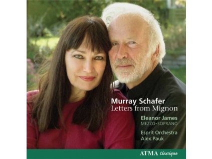 Raymond Murray Schafer (1933-2021) - Letters From Mignon (CD)