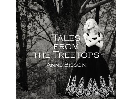 Anne Bisson - Tales From The Treetops (CD)